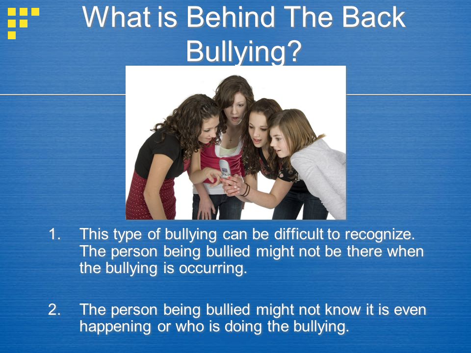 What is Behind The Back Bullying