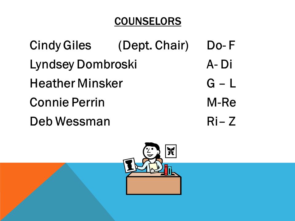 Counselors Cindy Giles (Dept.
