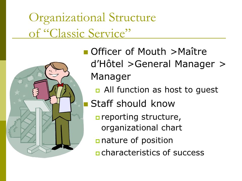Organizational Structure of Classic Service