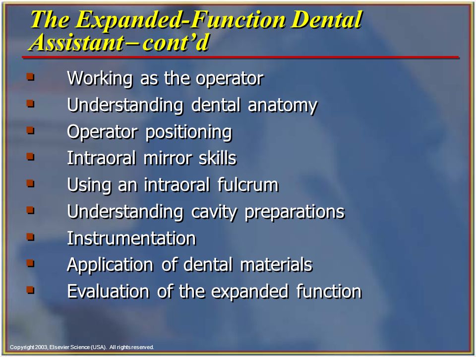 The Expanded-Function Dental Assistant- cont’d
