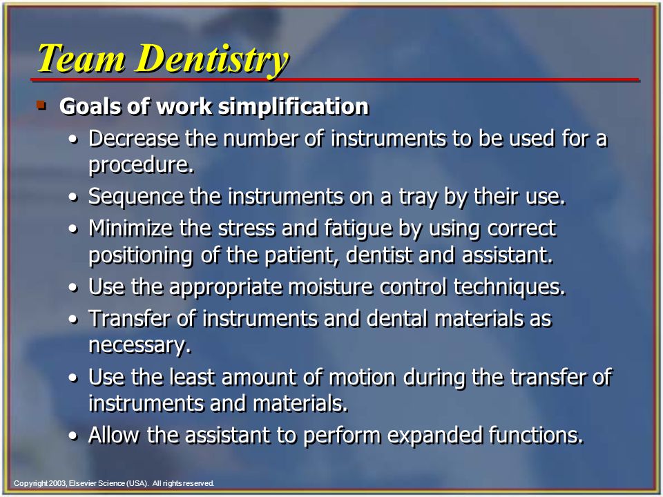 Team Dentistry Goals of work simplification