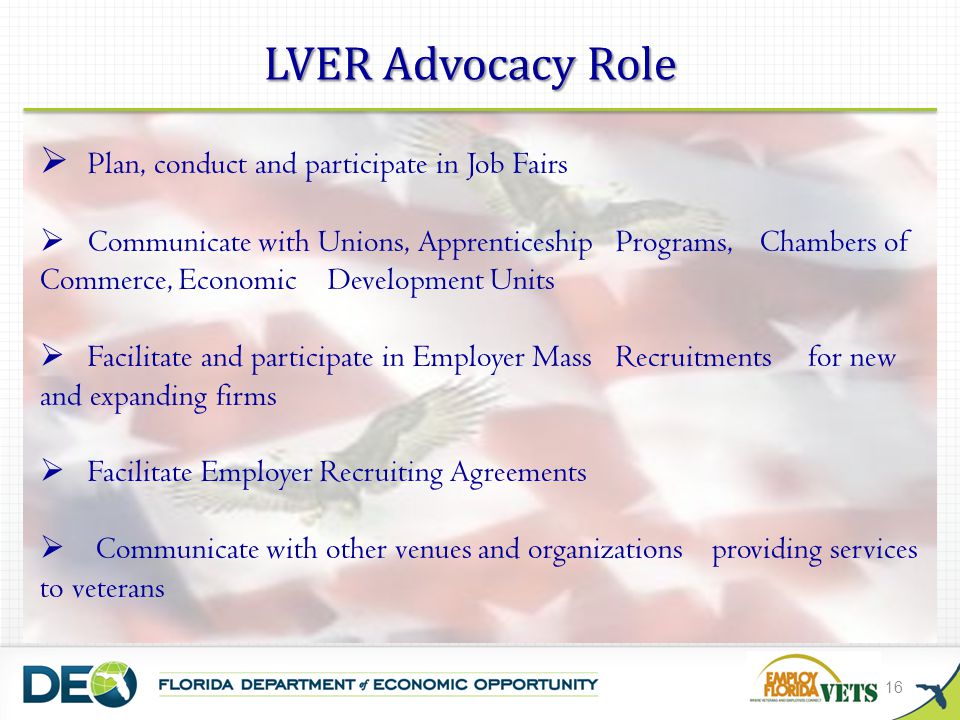 LVER Advocacy Role Plan, conduct and participate in Job Fairs