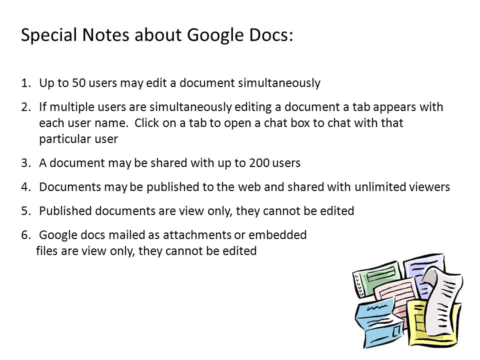 Special Notes about Google Docs: