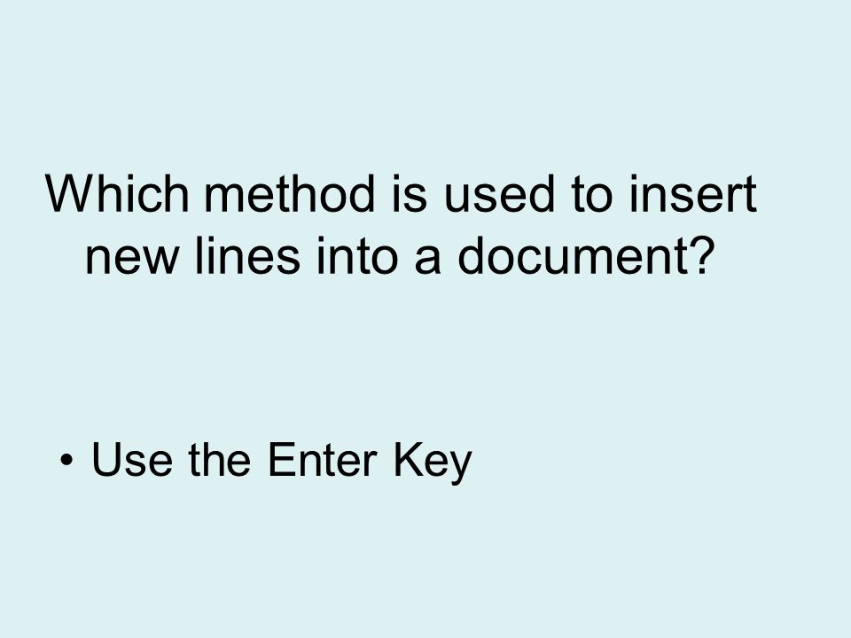 Which method is used to insert new lines into a document
