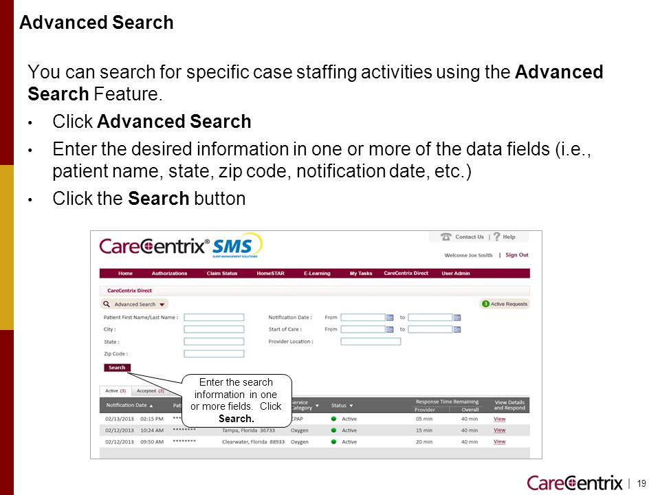Enter the search information in one or more fields. Click Search.