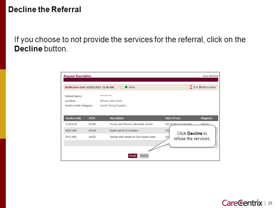 Click Decline to refuse the services.