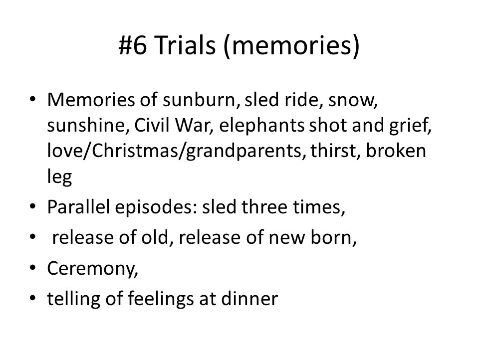 #6 Trials (memories)