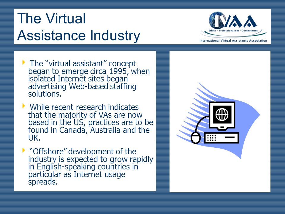 The Virtual Assistance Industry