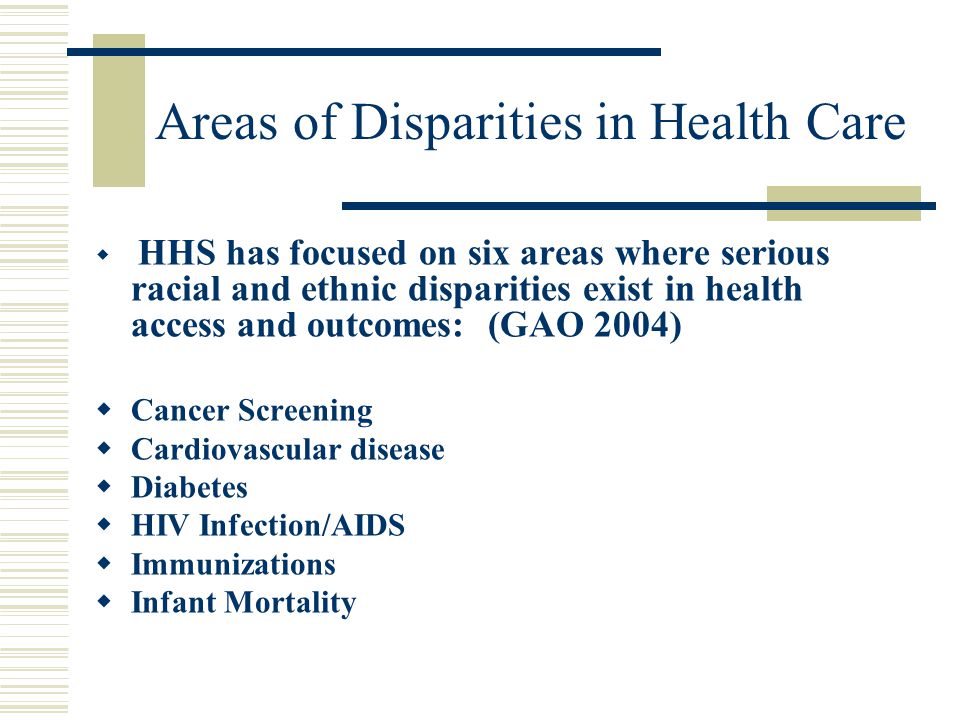 Areas of Disparities in Health Care