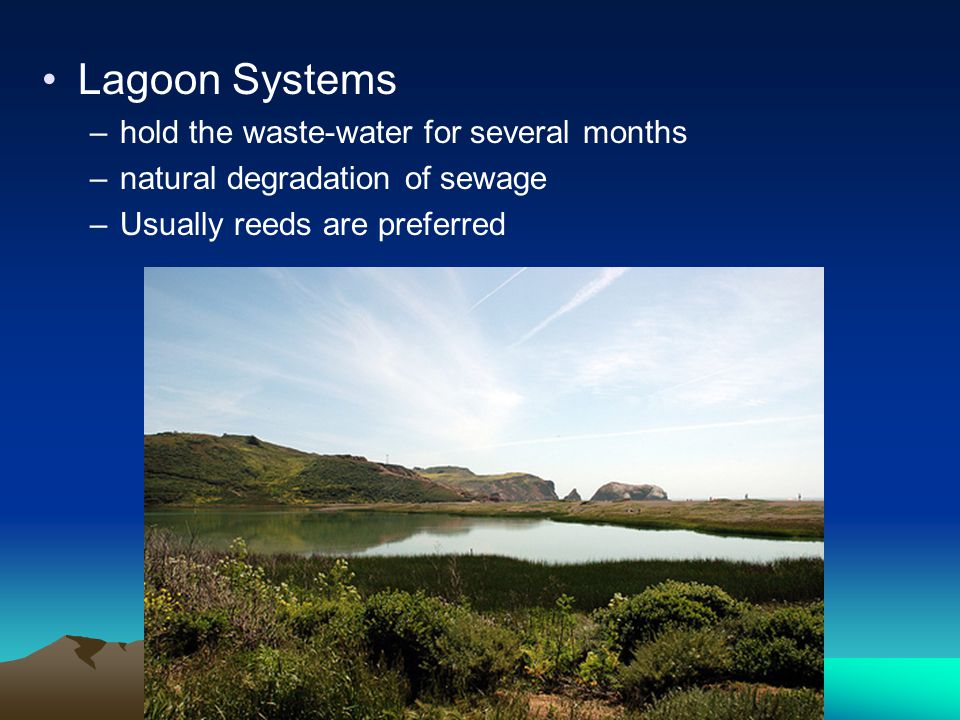 Lagoon Systems hold the waste-water for several months