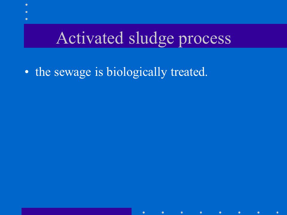 Activated sludge process