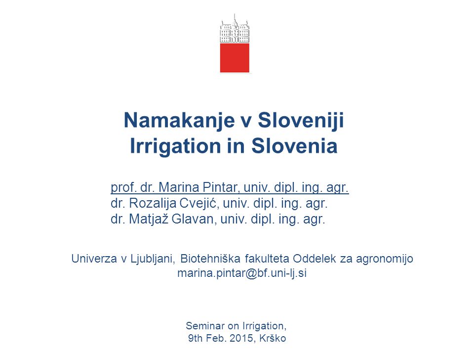 Namakanje v Sloveniji Irrigation in Slovenia