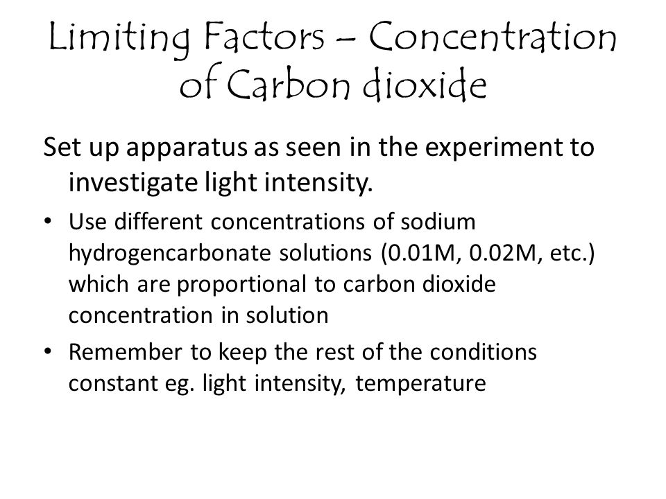 Limiting Factors – Concentration of Carbon dioxide