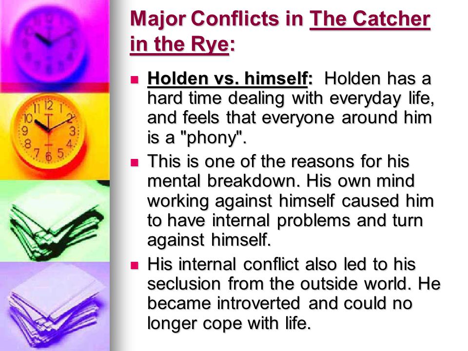 Major Conflicts in The Catcher in the Rye: