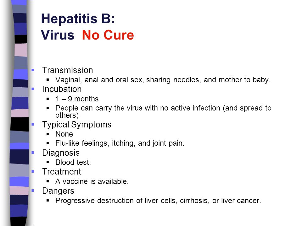 Hepatitis B: Virus No Cure