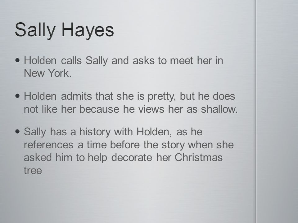 Sally Hayes Holden calls Sally and asks to meet her in New York.