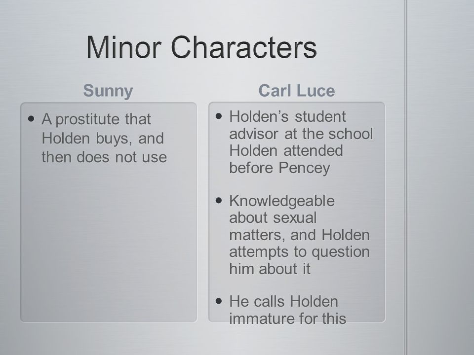 Minor Characters Sunny Carl Luce