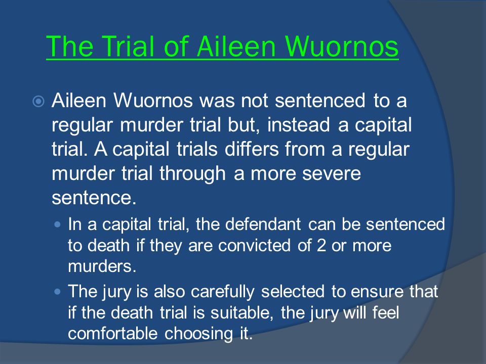The Trial of Aileen Wuornos