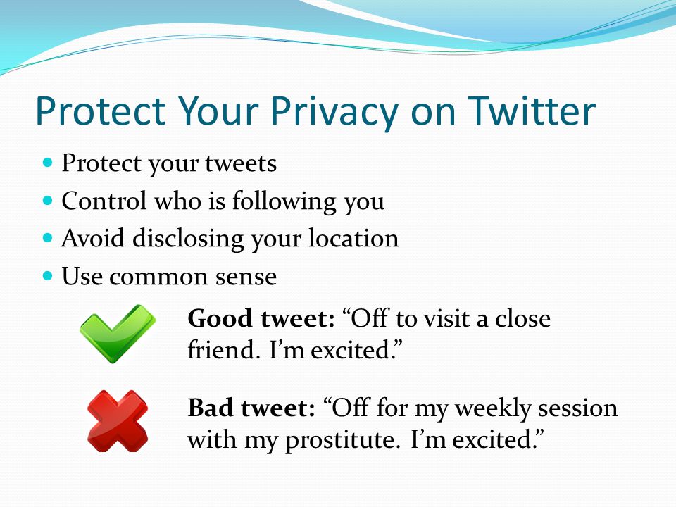 Protect Your Privacy on Twitter