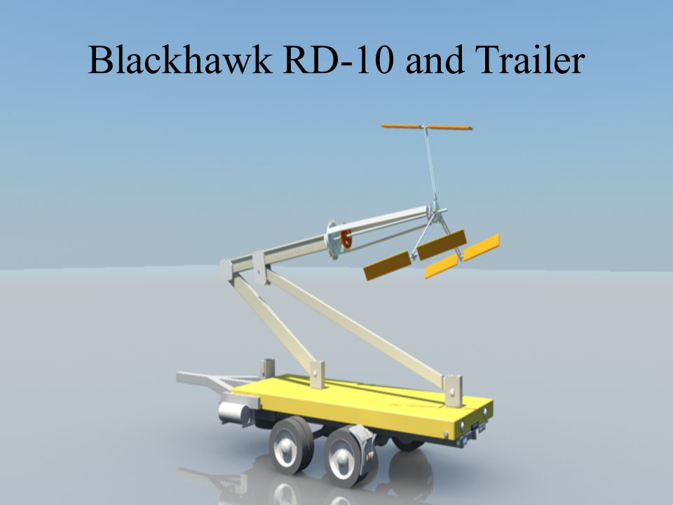 Blackhawk RD-10 and Trailer