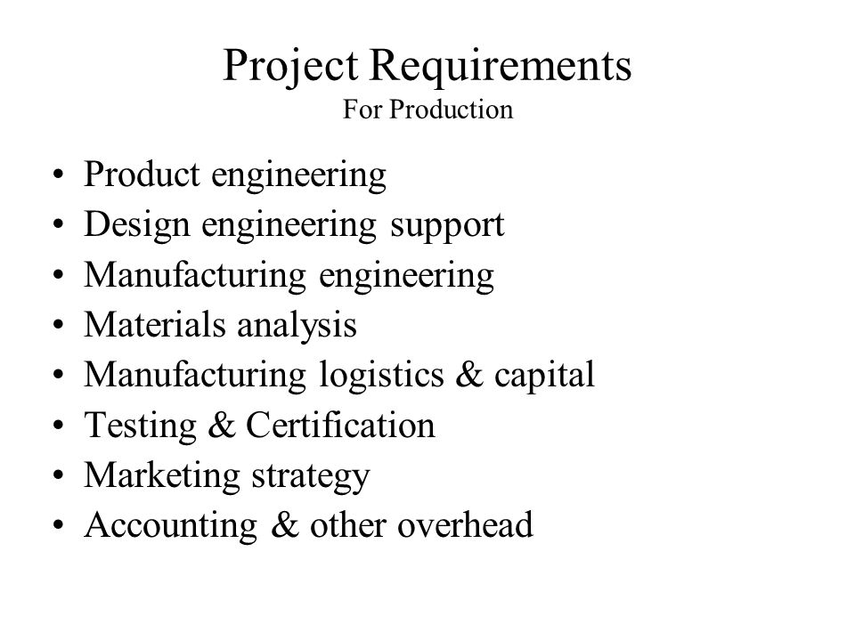 Project Requirements For Production