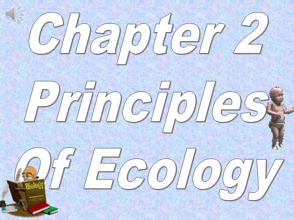 Chapter 2 Principles Of Ecology