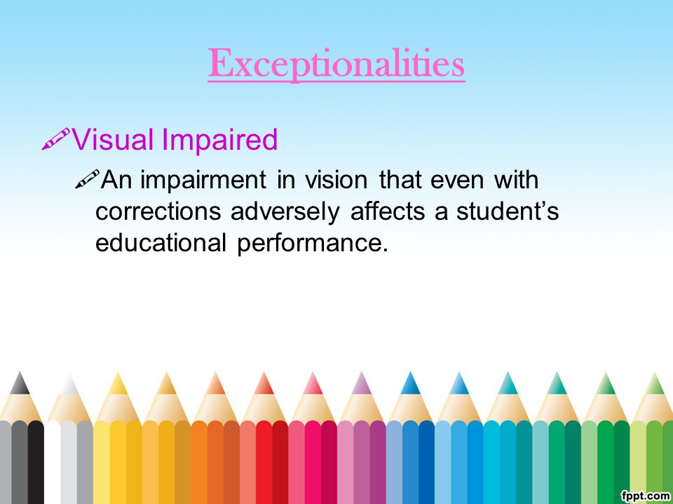 Exceptionalities Visual Impaired