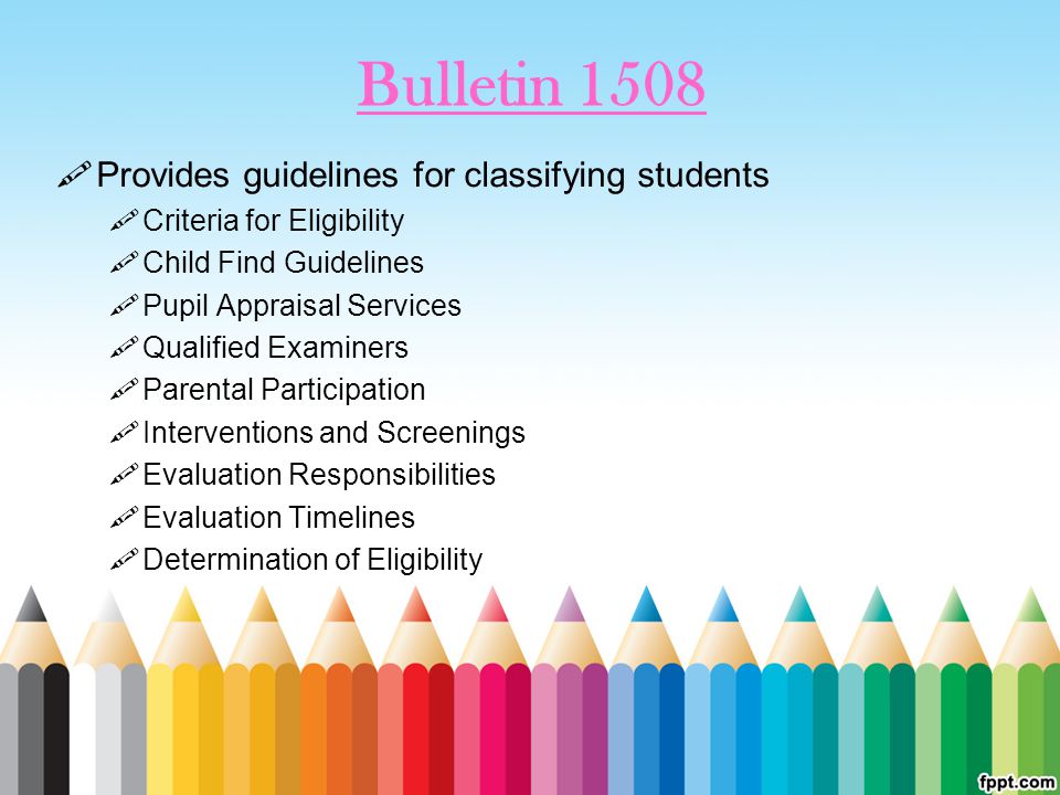 Bulletin 1508 Provides guidelines for classifying students