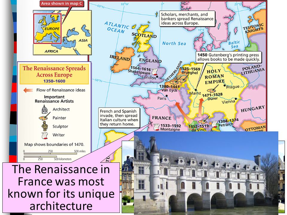 The Renaissance in France was most known for its unique architecture