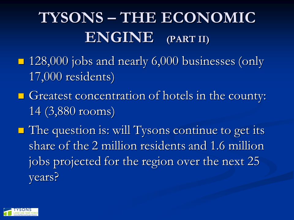 TYSONS – THE ECONOMIC ENGINE (PART II)