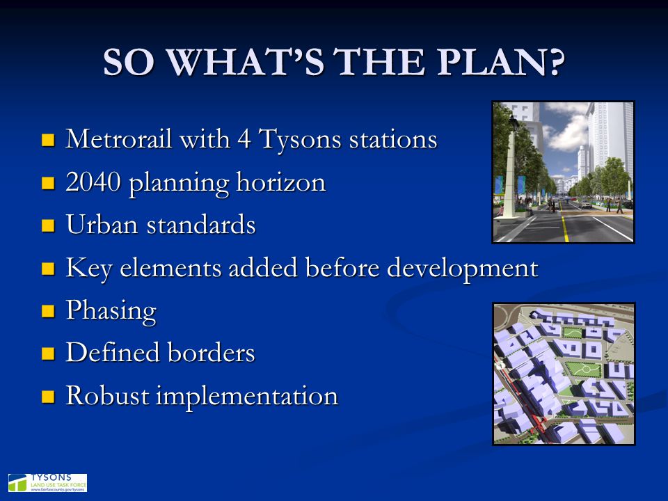 SO WHAT’S THE PLAN Metrorail with 4 Tysons stations