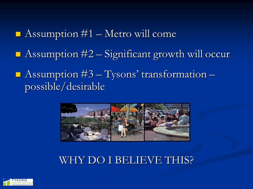 Assumption #1 – Metro will come