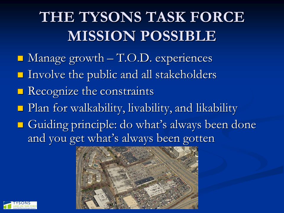 THE TYSONS TASK FORCE MISSION POSSIBLE