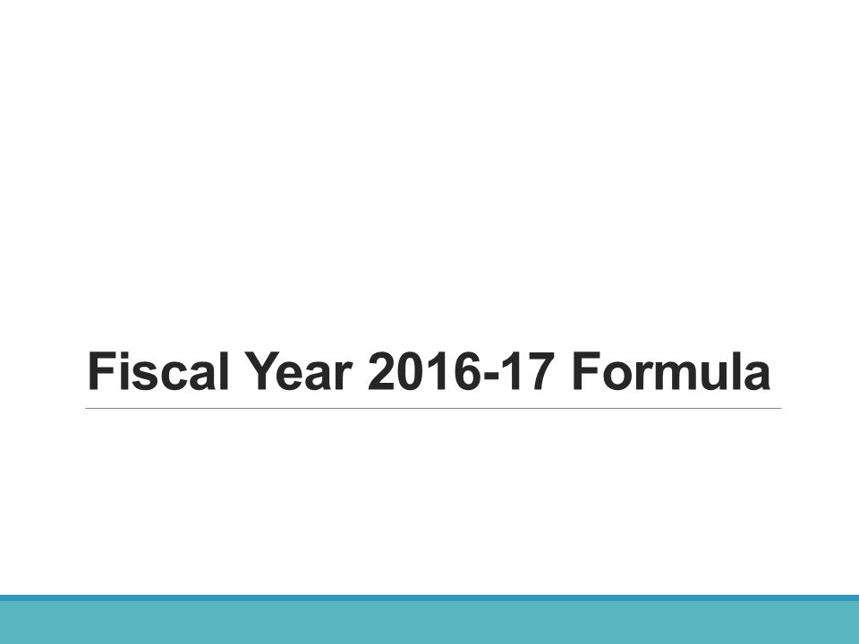 Fiscal Year Formula