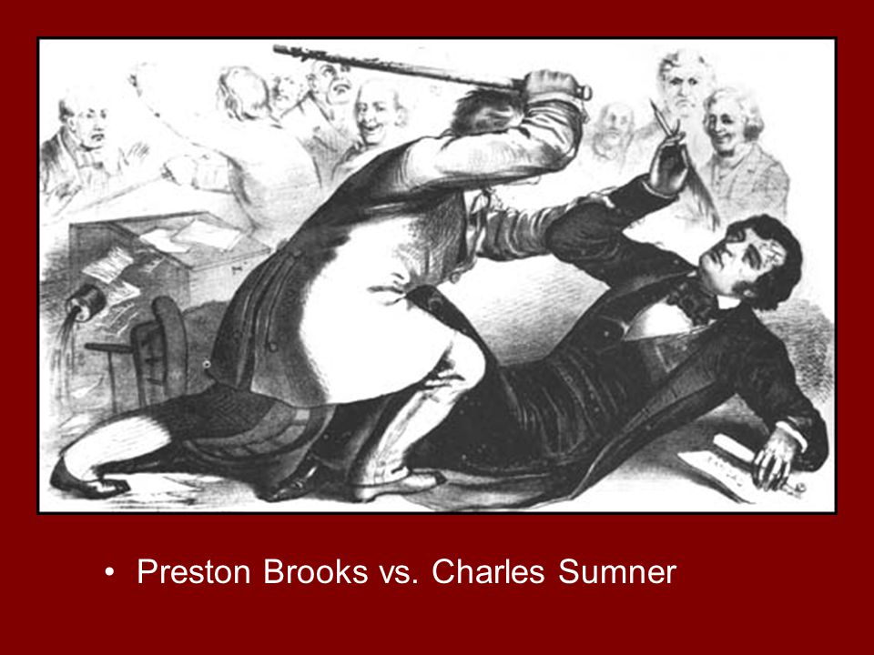 Preston Brooks vs. Charles Sumner