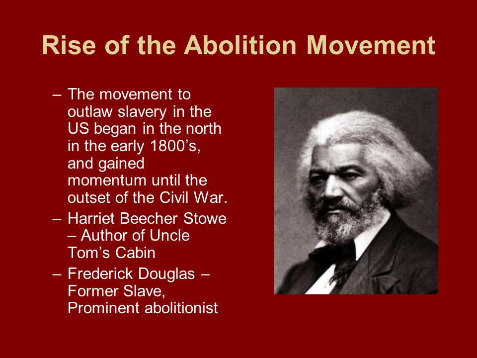 Rise of the Abolition Movement
