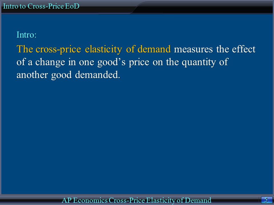 A Beginner's Guide to Elasticity: Price Elasticity of Demand