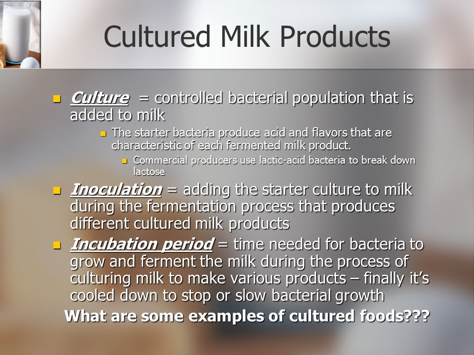 Cultured Milk Products