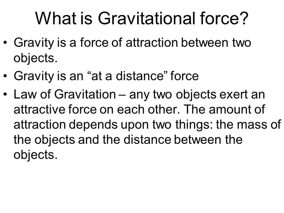 What is Gravitational force