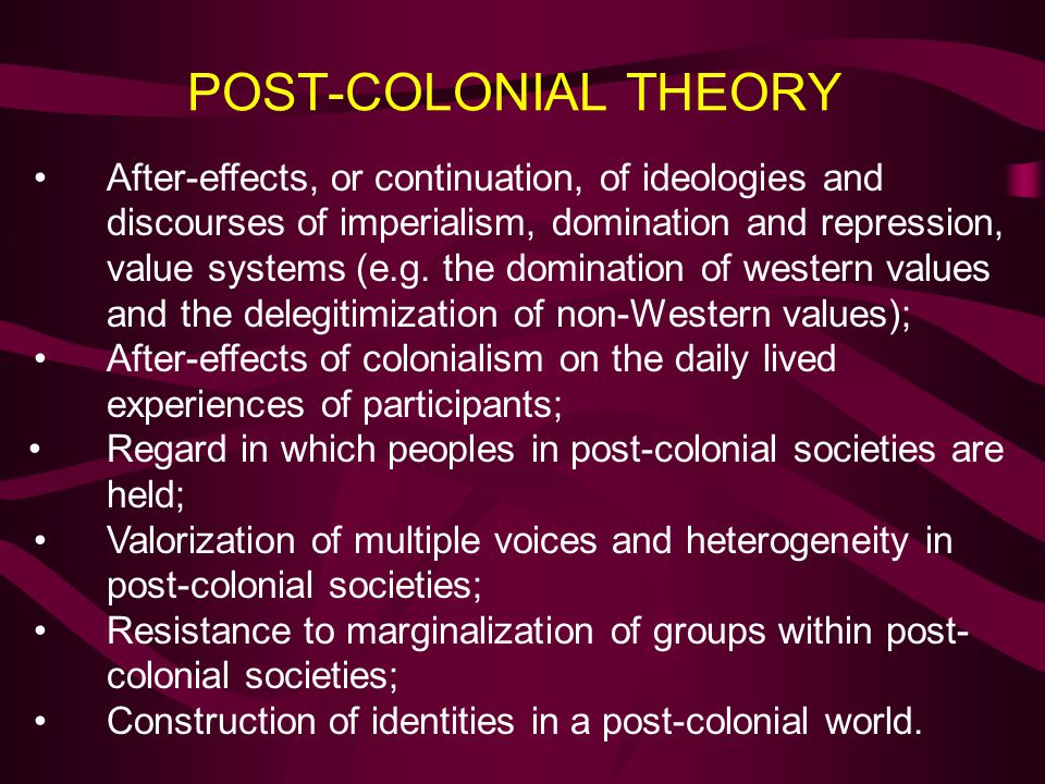 POST-COLONIAL THEORY
