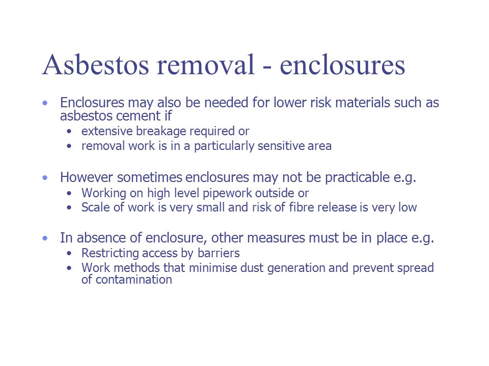 Asbestos removal - enclosures