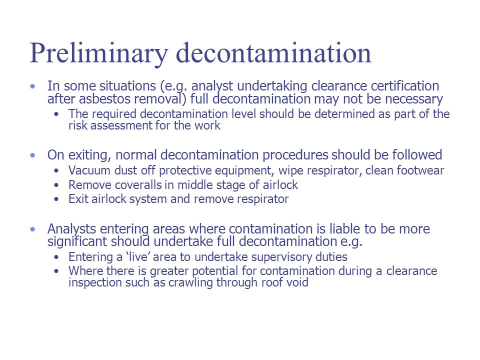 Preliminary decontamination
