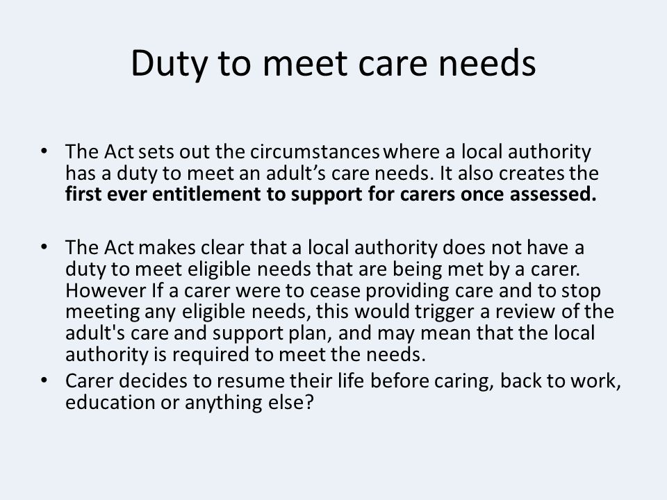 Duty to meet care needs