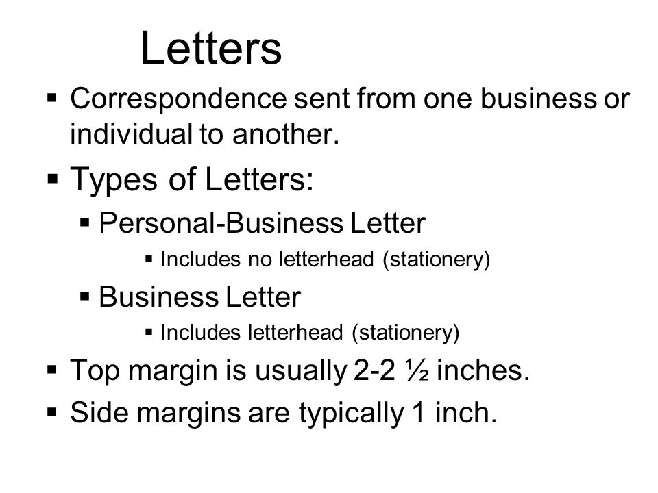 Letters Types of Letters: