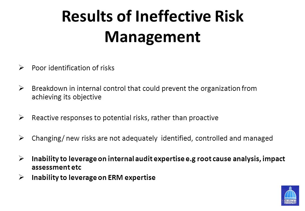 Results of Ineffective Risk Management