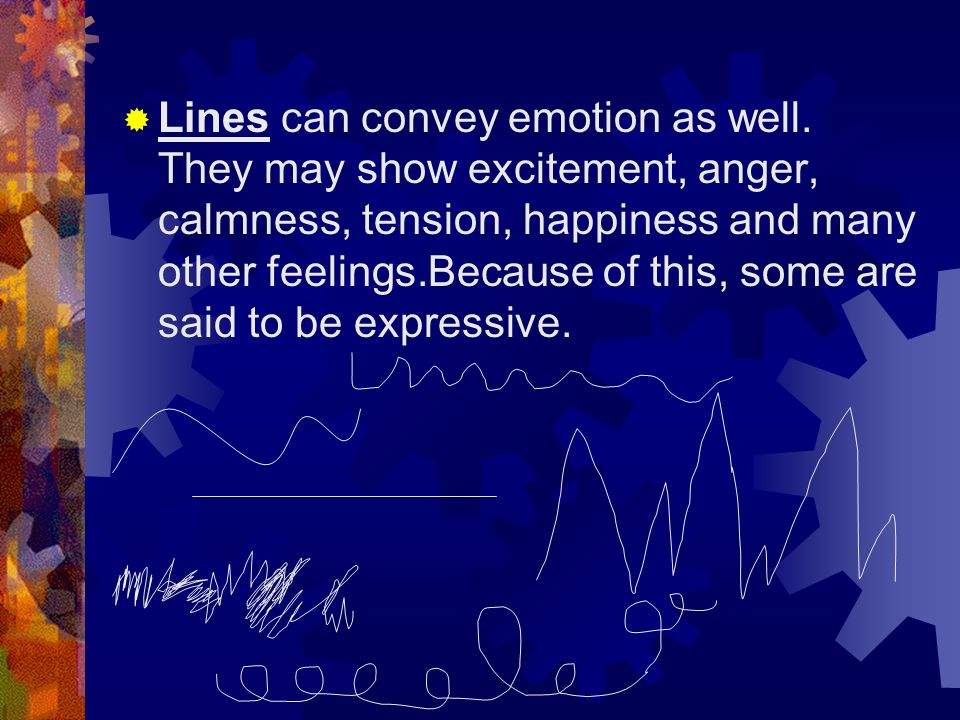 Lines can convey emotion as well