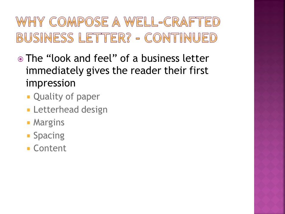Why Compose a well-crafted business letter - continued