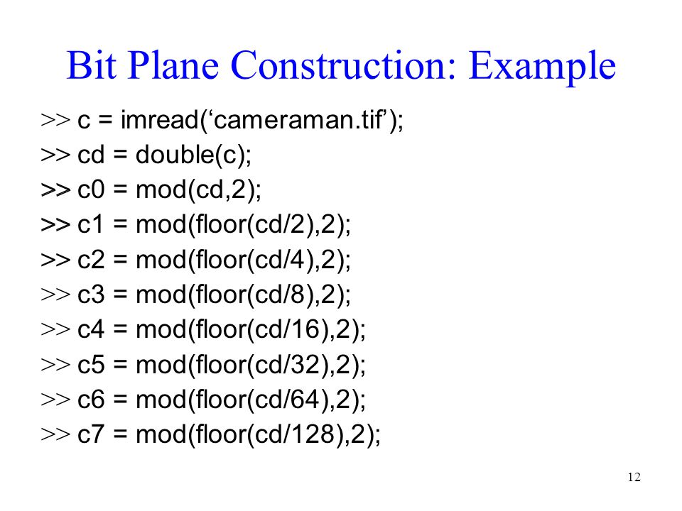 Image Display Matlab Functions For Displaying Image Bit Planes