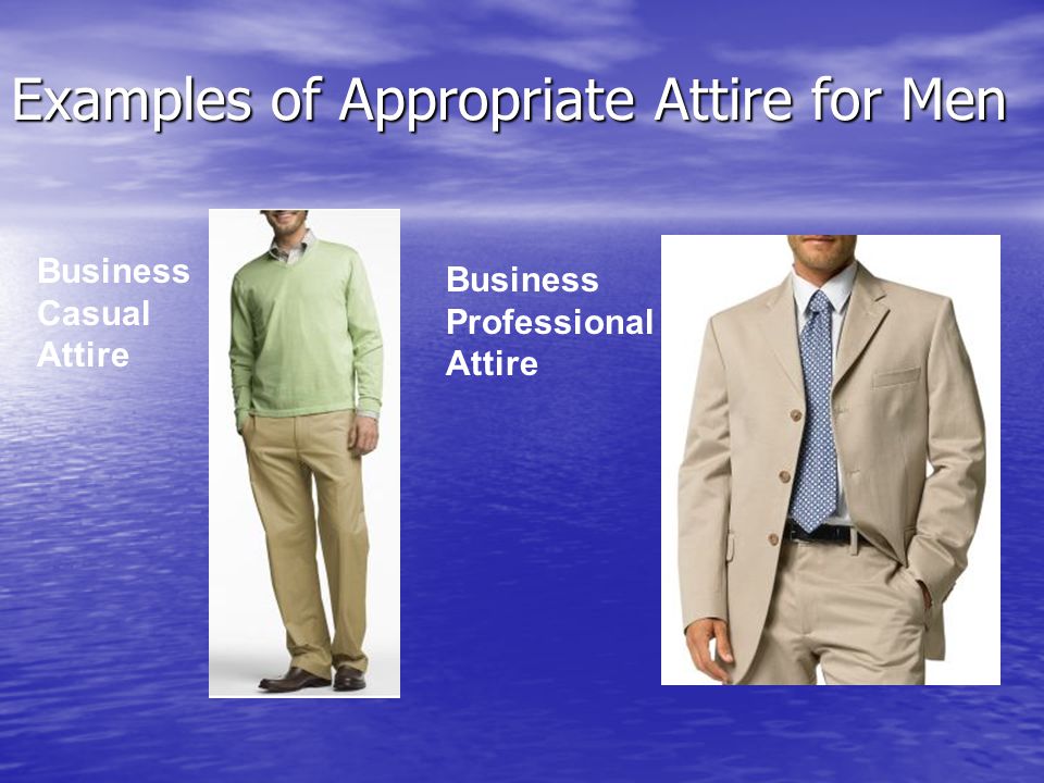 Examples of Appropriate Attire for Men