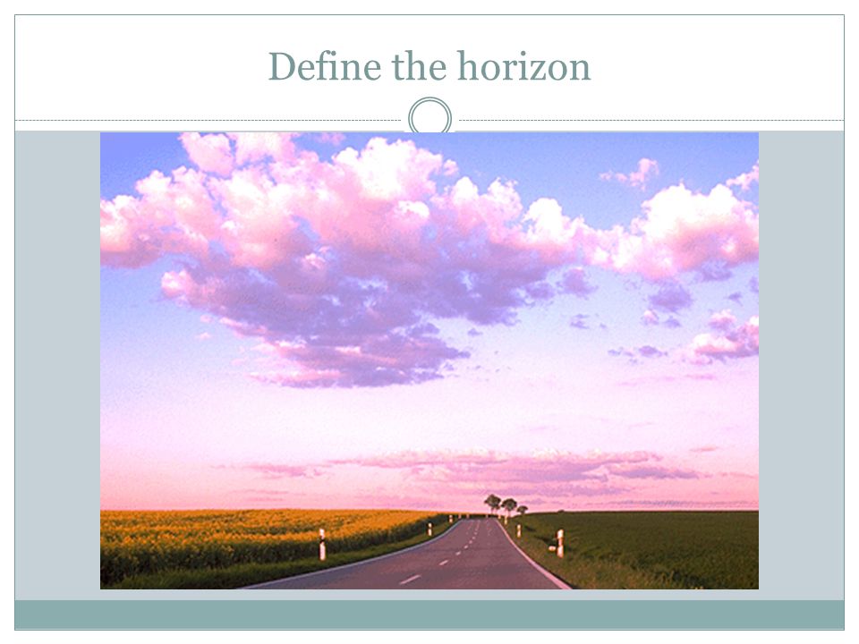 Define the horizon